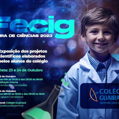 FECIG 2023: Colégio Guairacá prepara sua Feira de Ciências