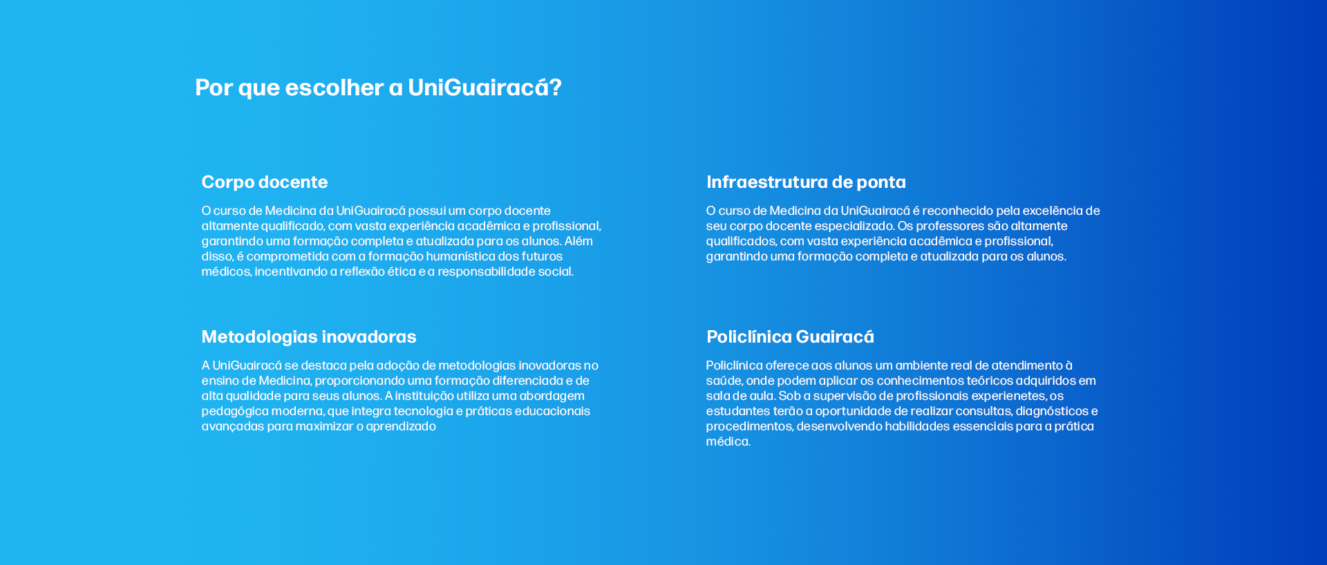 Por que escolher a UniGuairacá: corpo docente, metodologias inovadoras, infraestrutura de ponta e Policlínica Guairacá